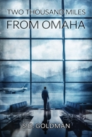 Two Thousand Miles from Omaha B0DCJ6682N Book Cover
