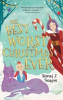 The Best Worst Christmas Ever 1735836699 Book Cover
