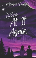 We're At It Again B0DC35DBVM Book Cover