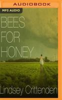 Bees for Honey 1536623229 Book Cover
