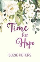 Time for Hope: An inspiring, uplifting story, guaranteed to put a smile on your face (Standalone Cornish Romances) 1910603767 Book Cover