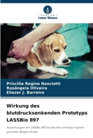Wirkung des blutdrucksenkenden Prototyps LASSBio 897 6209202020 Book Cover