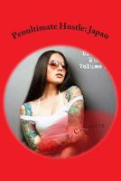 Penultimate Hustle Japan 1481052314 Book Cover