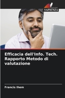 Efficacia dell'Info. Tech. Rapporto Metodo di valutazione (Italian Edition) 6208934605 Book Cover