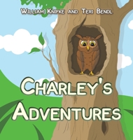 Charley's Adventures 1647504066 Book Cover