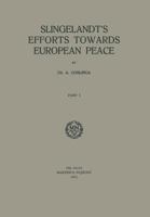 Slingelandt S Efforts Towards European Peace 940150315X Book Cover