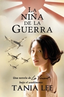 La niña de la guerra (Spanish Edition) 1686325266 Book Cover