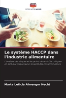 Le système HACCP dans l'industrie alimentaire (French Edition) 6206910261 Book Cover