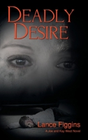Deadly Desire 164628481X Book Cover