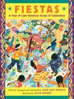 Fiestas: A Year of Latin-American Songs and Celebrations 0525459375 Book Cover
