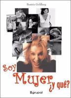 Soy Mujer y Que?/ I'm a Woman So What? (Spanish Edition) 9871201079 Book Cover