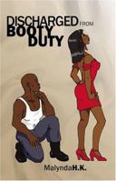 Discharged From Booty Duty 1932672508 Book Cover
