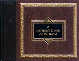 A Father's Book of Wisdom