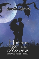 Humans in the Haven (Iron Oaks Haven) B0GG4FDJKG Book Cover