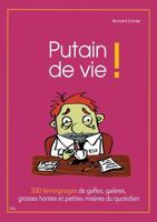 Putain de vie 2352884195 Book Cover