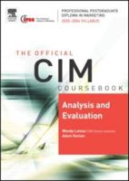 CIM Coursebook 05/06 Analysis and Evaluation (CIM Coursebook) (CIM Coursebook) 075066651X Book Cover