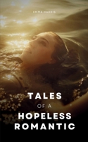 Tales of a hopeless romantic 9358316497 Book Cover