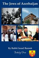 The Jews of Azerbaijan 1888205768 Book Cover