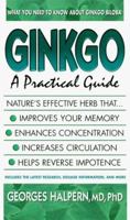 Ginkgo: A Practical Guide 0895298120 Book Cover