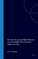 Een bezoek aan het Rijks-Museum van Natuurlijke Historie in het najaar van 1892 (Dutch Edition) 9004552952 Book Cover