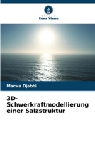 3D-Schwerkraftmodellierung einer Salzstruktur 6200708231 Book Cover