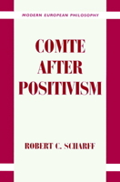 Comte after Positivism 0521893038 Book Cover