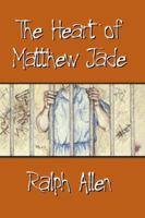The Heart of Matthew Jade 0966187954 Book Cover
