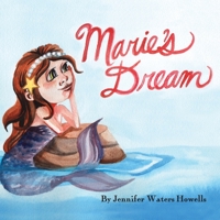 Marie's Dream 0998862819 Book Cover