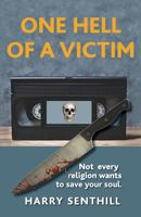 One Hell of a Victim: A Cult Thriller 1999709764 Book Cover