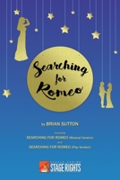 Searching for Romeo 0692462481 Book Cover