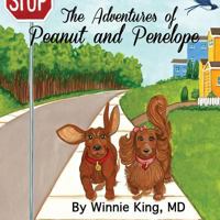 The Adventures of Peanut and Penelope 0991056175 Book Cover