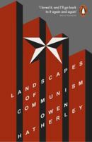 Landscapes of Communism: A History Through Buildings 1620971887 Book Cover