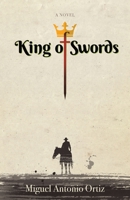 The King of Swords 0979598605 Book Cover