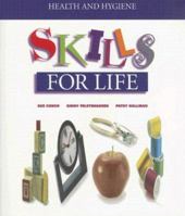 Health and Hygiene (Skills for Life Series) 0314203435 Book Cover