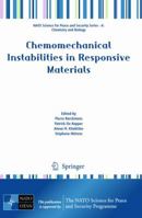 Chemomechanical Instabilities In Responsive Materials (Nato Science For Peace And Security Series A: Chemistry And Biology) 9048129915 Book Cover