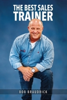 The Best Sales Trainer (The Greatest Sales Guide B0988W4JDF Book Cover