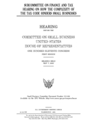 Subcommittee on Finance and Tax hearing on how the complexity of the tax code hinders small businesses 1693051060 Book Cover