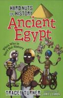 Hard Nuts of History: Ancient Egypt 1472905636 Book Cover