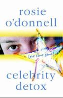 Celebrity Detox 0446582247 Book Cover