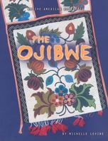 The Ojibwe (Native American Histories) 0822567016 Book Cover