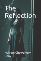 The Reflection B0F87QWV65 Book Cover