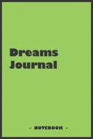 Dreams Journal - To draw and note down your dreams memories, emotions and interpretations: 6"x9" notebook with 110 blank lined pages 1679387812 Book Cover