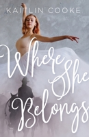 Where She Belongs 1525555782 Book Cover