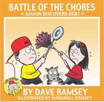 Battle of the Chores: Junior Discovers Debt 0976963019 Book Cover