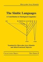 The Sinitic Languages: A Contribution to Sinological Linguistics 0367186209 Book Cover