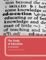 The Study of Education: An Introduction 0826499767 Book Cover