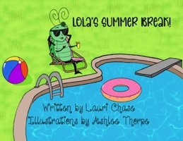 Lola's Summer Break B0FVJKRBZG Book Cover