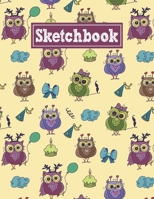 Sketchbook: 8.5 x 11 Notebook for Creative Drawing and Sketching Activities with Owl's Birthday Themed Cover Design 1660382149 Book Cover