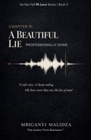 Chapter 9: A Beautiful Lie, Professionally Done (Do Not Fall in Love) B0GPKC1M1C Book Cover
