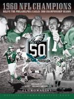 Relive the Philadelphia Eagles 1960 Championship Season 1935592106 Book Cover
